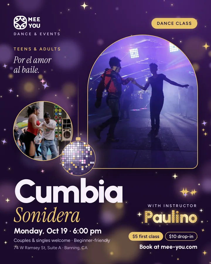 Cumbia Sonidera dance class with instructor Paulino. Teens and adults. Monday, Oct 19, 6:00 pm. Couples and singles welcome, beginner-friendly. 74 W Ramsey St, Suite A, Banning.